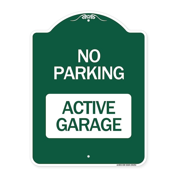 Signmission Designer Series Sign-Active Garage, Green & White Aluminum Sign, 18" x 24", GW-1824-24353 A-DES-GW-1824-24353 - main